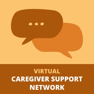 Caregiver Support Network Community Meeting